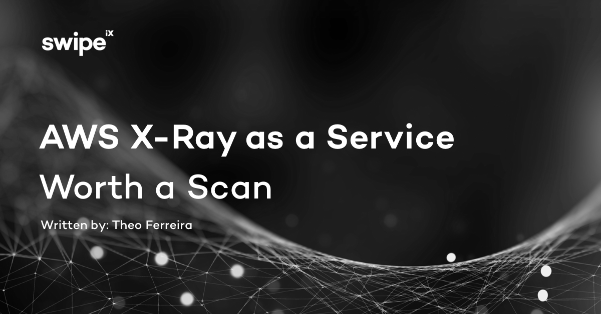 AWS XRay As a Service Worth a Scan